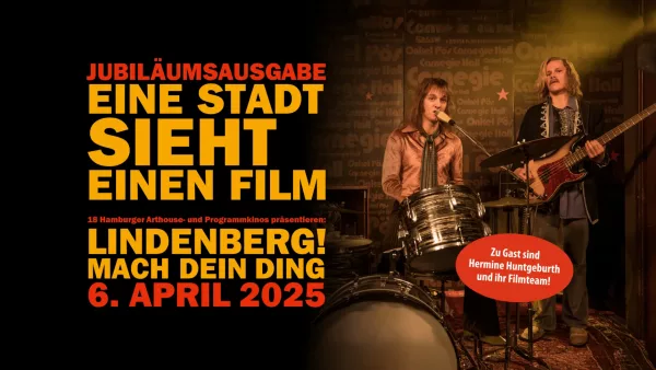 LINDENBERG! MACH DEIN DING bei der Jubiläumsausgabe von „Eine Stadt sieht einen Film“