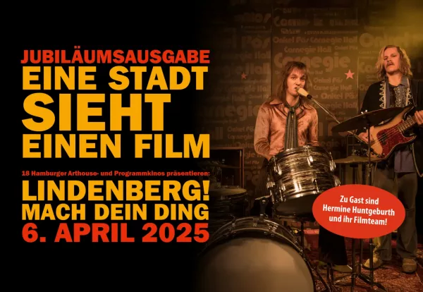 LINDENBERG! MACH DEIN DING bei der Jubiläumsausgabe von „Eine Stadt sieht einen Film“